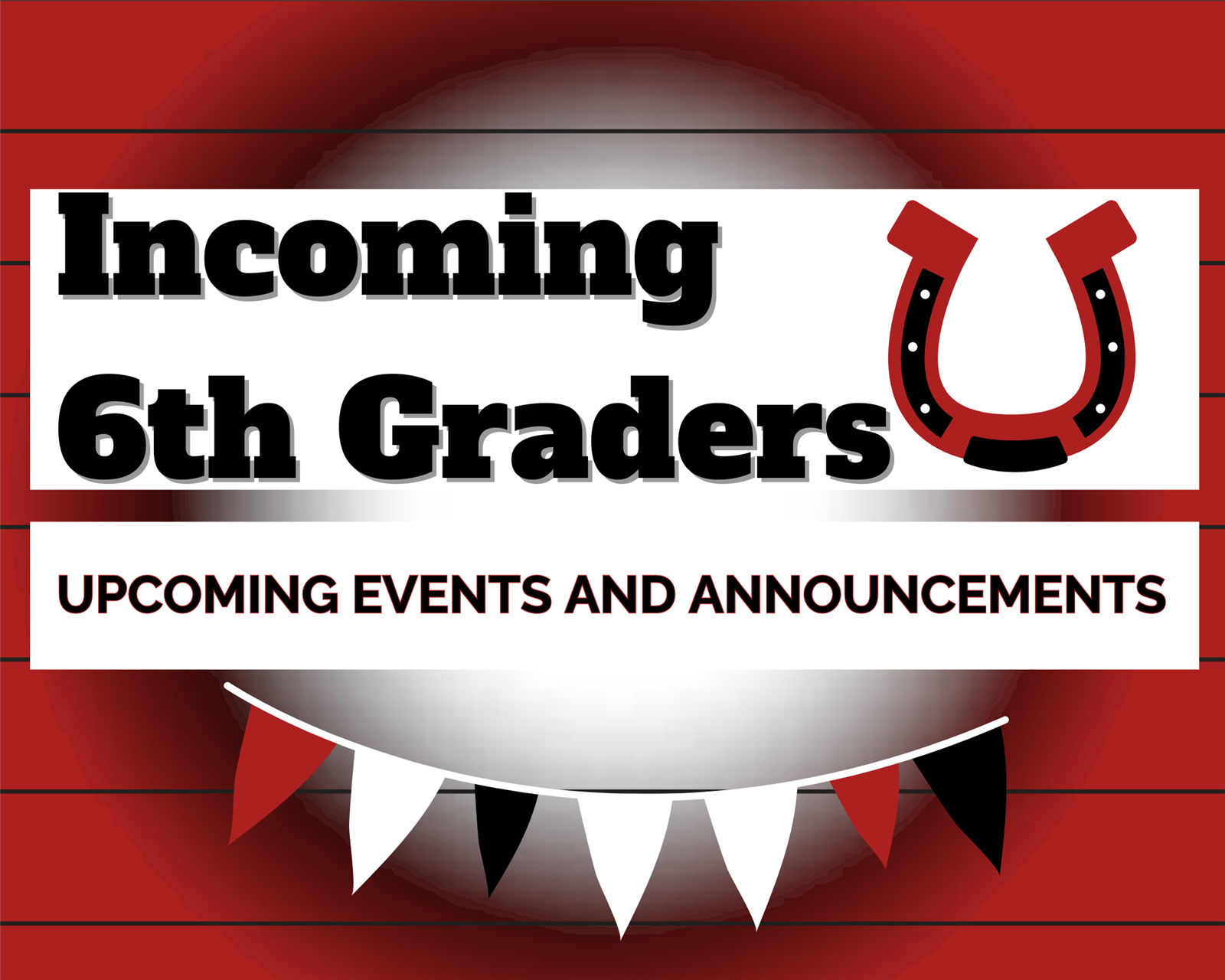 Incoming 6th Grade
